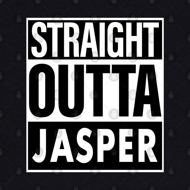 Jasper Name Straight Outta Jasper by ThanhNga